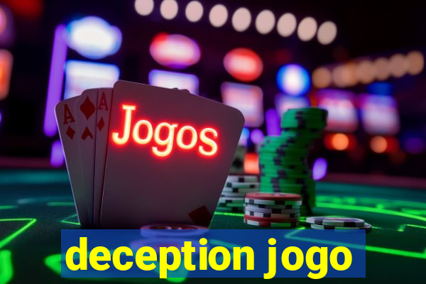 deception jogo